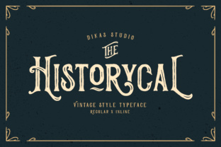 Historycal: The Vintage Display Font That Drives Campaign Attention