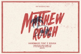 Matthew Rough: The Bold Dry Brush Font for Campaigns