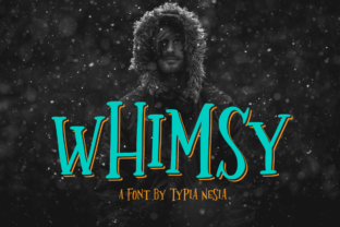 Whimsy: The Fantasy Display Font for Handmade Brands